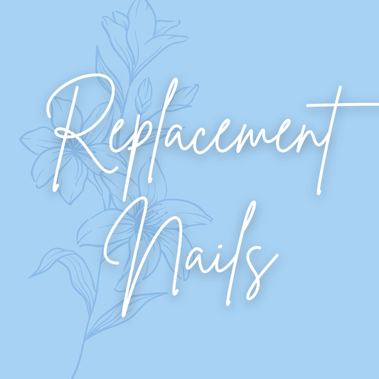Replacement Nails